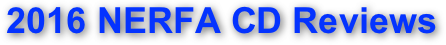 2016 NERFA CD Reviews