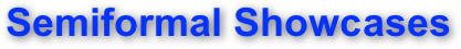 Semiformal Showcases